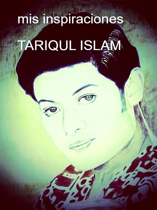 Title details for mis inspiraciones by Tariqul Islam - Available